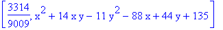 [3314/9009, x^2+14*x*y-11*y^2-88*x+44*y+135]